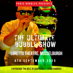 The Ultimate Bubble Show